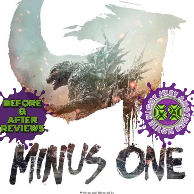 Before and After reviews Episode 69: Godzilla minus one - podcast episode cover