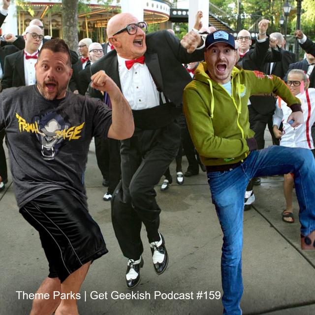 Theme Parks | Get Geekish Podcast #159 - podcast episode cover