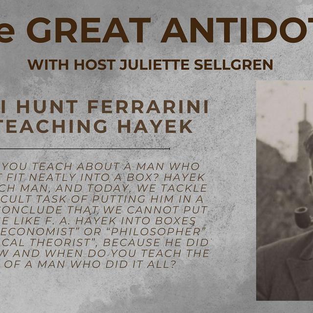 Tawni Hunt Ferrarini on Teaching Hayek - podcast episode cover