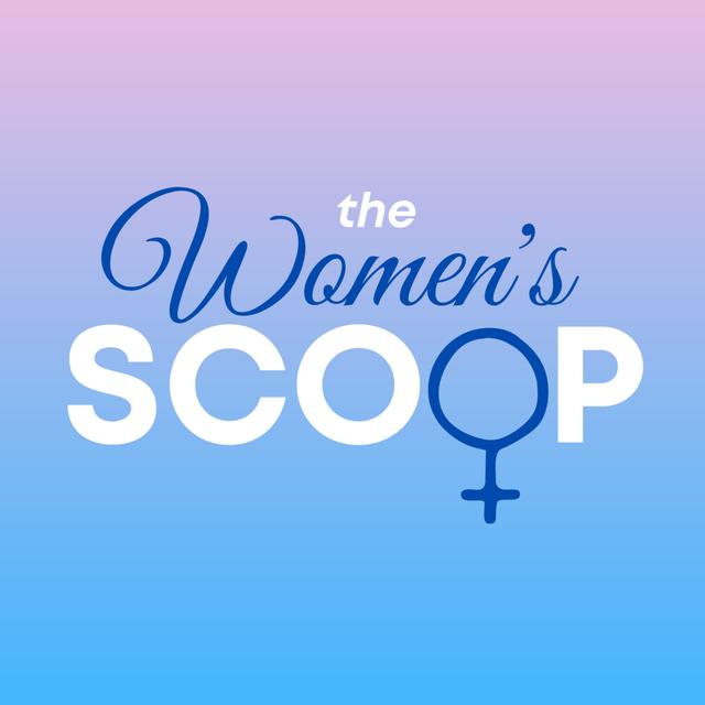The Women's Scoop (30/05/22) - podcast episode cover