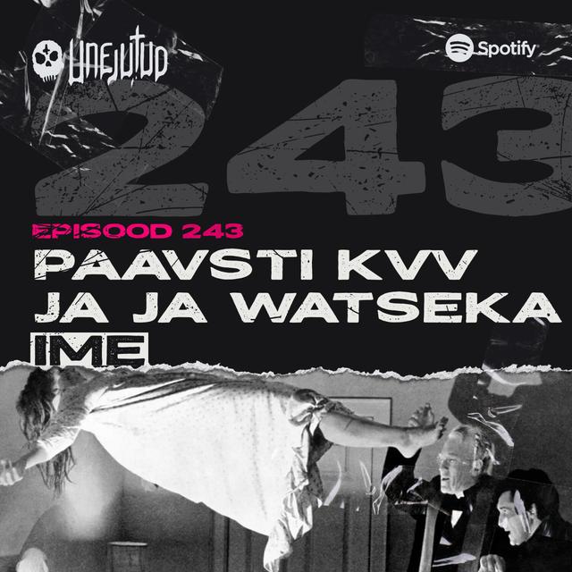 Unejutud - Paavsti KVV-taja ja Watseka ime - podcast episode cover