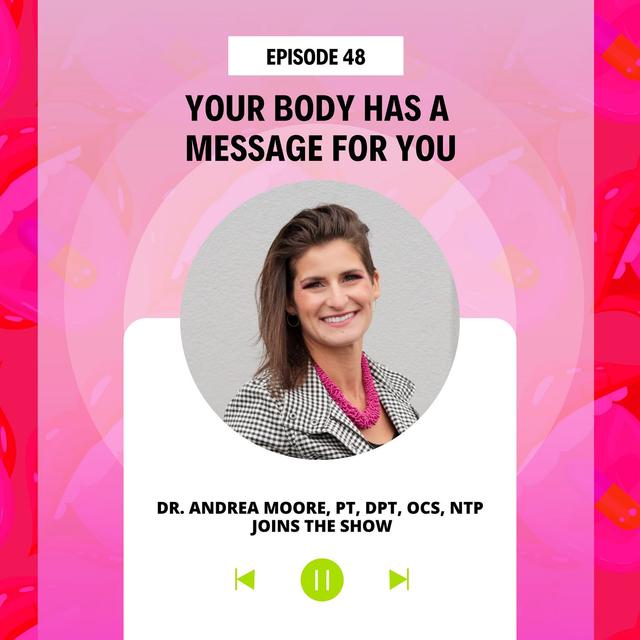 Your Body Has a Message For You - podcast episode cover