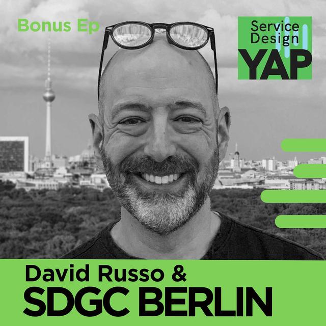 Service Design YAP talks about the SDN Global Conference -Berlin! - podcast episode cover