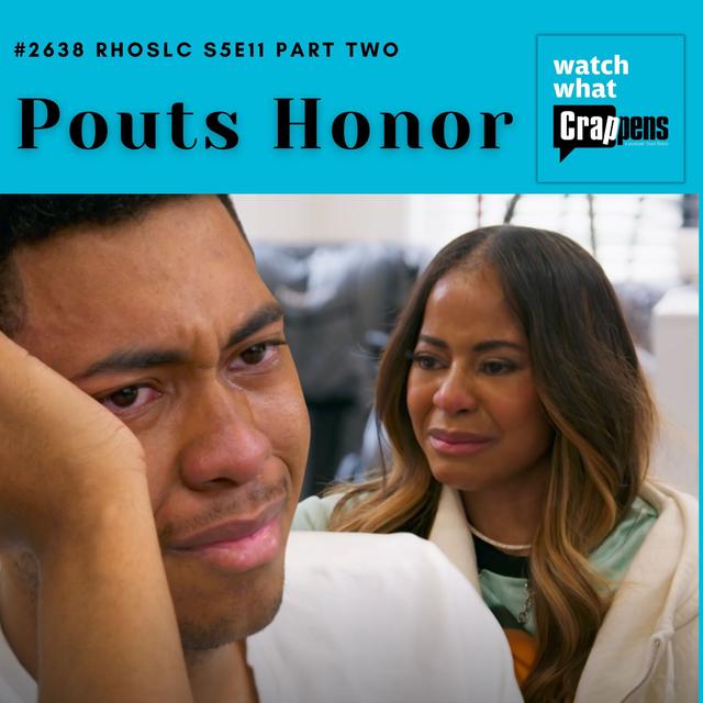#2638 RHOSLC S5E11 Part Two: Pouts Honor - podcast episode cover