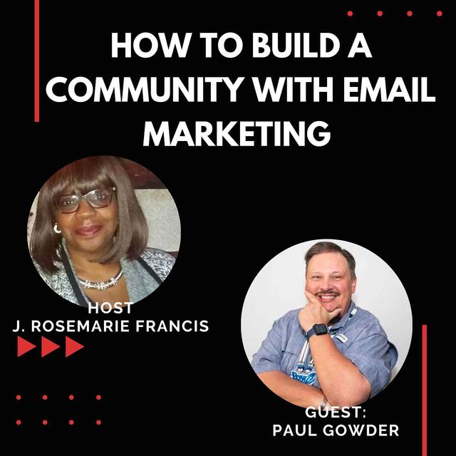 How to Build A Community With Email Marketing w/Paul Gowder - podcast episode cover