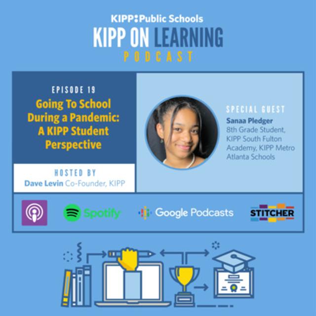 Going To School During a Pandemic: A KIPP Student Perspective - podcast episode cover