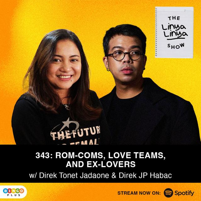 343: Rom-Coms, Love Teams, and Ex Lovers w/ Tonet Jadaone & JP Habac - podcast episode cover