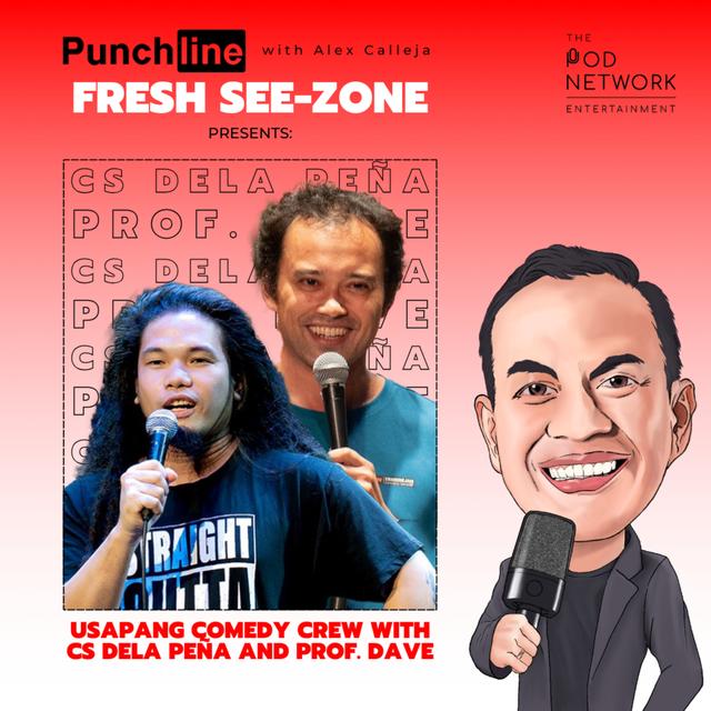 Ep. 283: Usapang Comedy Crew with CS Dela Peña and Prof. Dave - podcast episode cover