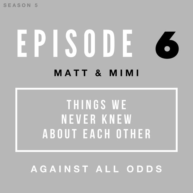 Things We Never Knew About Each Other - podcast episode cover