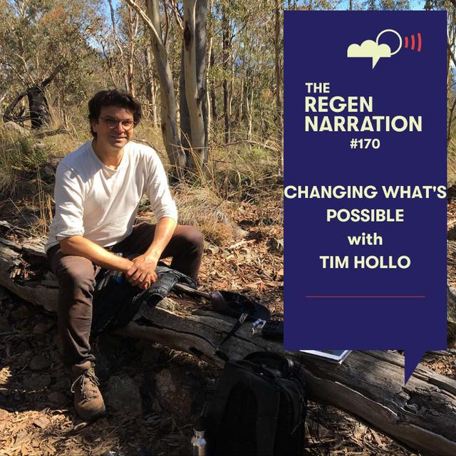 170. Changing What’s Possible: Tim Hollo on stories of living democracy & the power of community - podcast episode cover