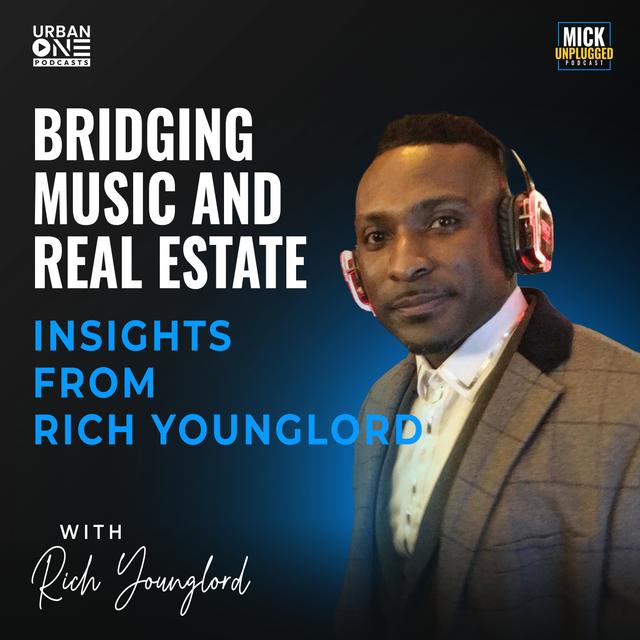Rich Younglord | Bridging Music and Real Estate: Insights from Rich Younglord - podcast episode cover