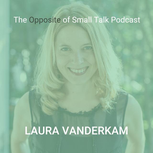 129. Scheduling Intentionality with Laura Vanderkam - podcast episode cover