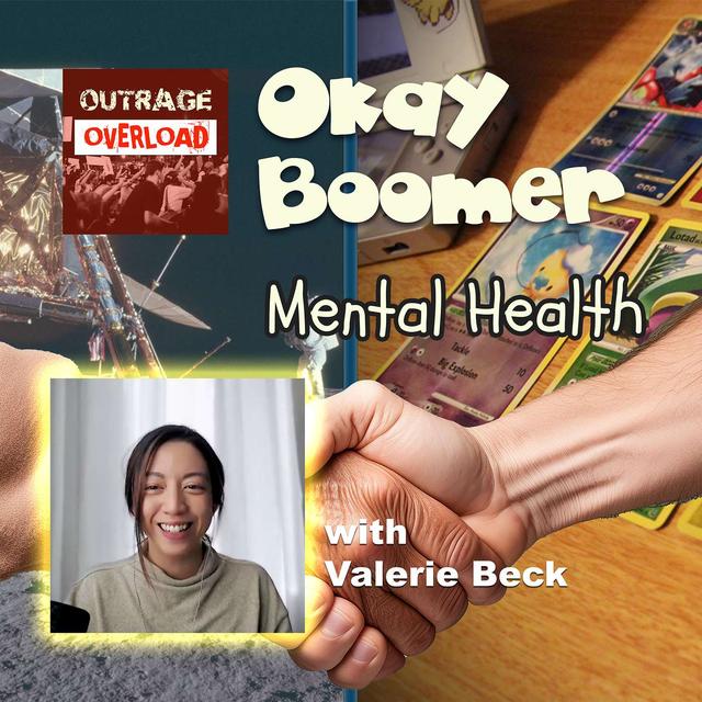 Okay Boomer - Mental Health - Valerie Beck - podcast episode cover