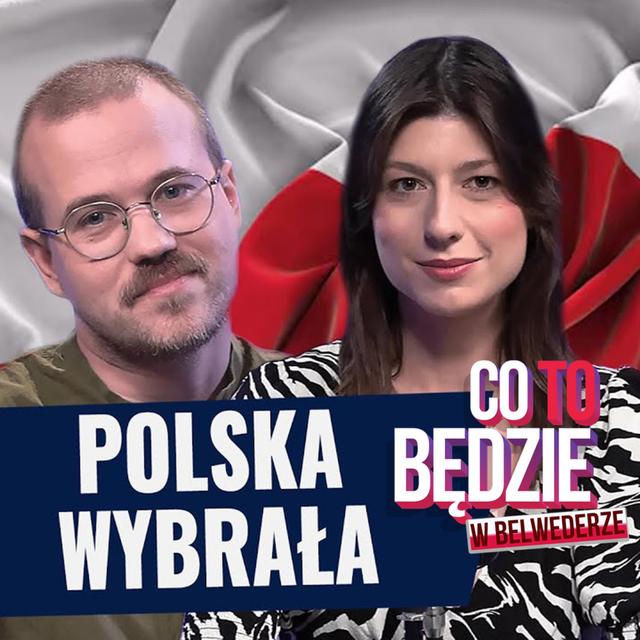 Polska wybrała | Co to będzie w Belwederze [zapis live] - podcast episode cover