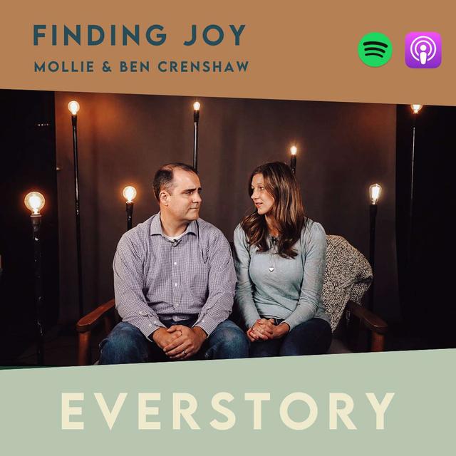 EP 12 | Finding Joy - Molli & Ben Crenshaw - podcast episode cover