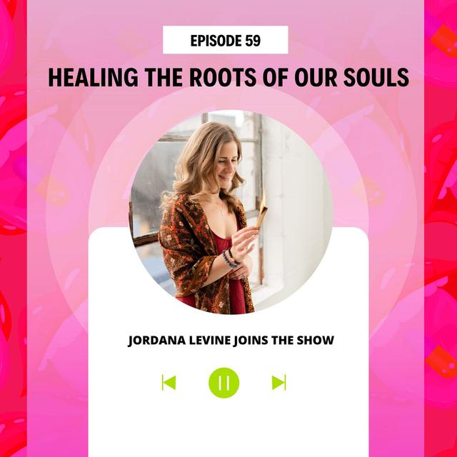 Healing the Roots of Our Souls - podcast episode cover