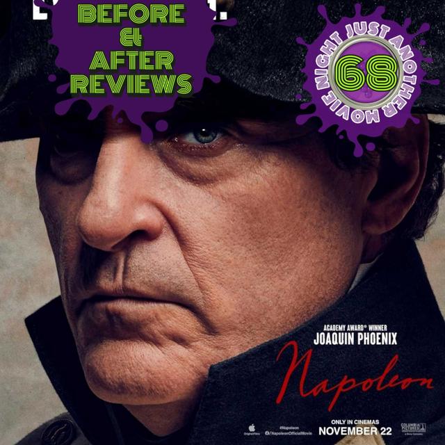 Before and After reviews Episode 68: Napoleon - podcast episode cover