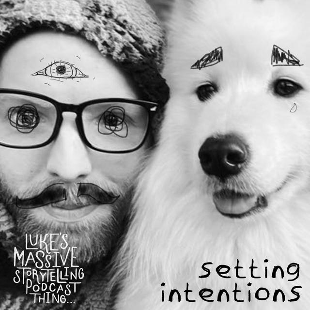 Setting Intentions - podcast episode cover