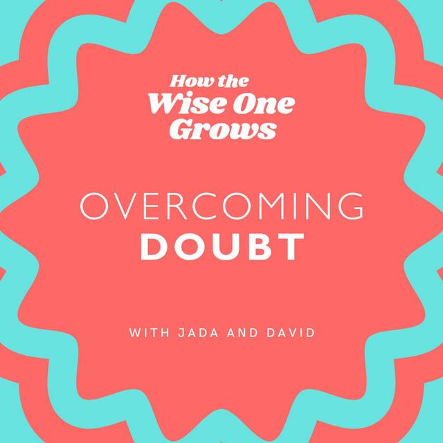 [FLASHBACK] How to Overcome Self-Doubt and Create Your Dreams with Jada and David Parrish - podcast episode cover