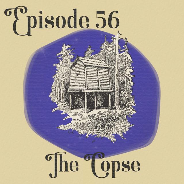 The Copse - podcast episode cover