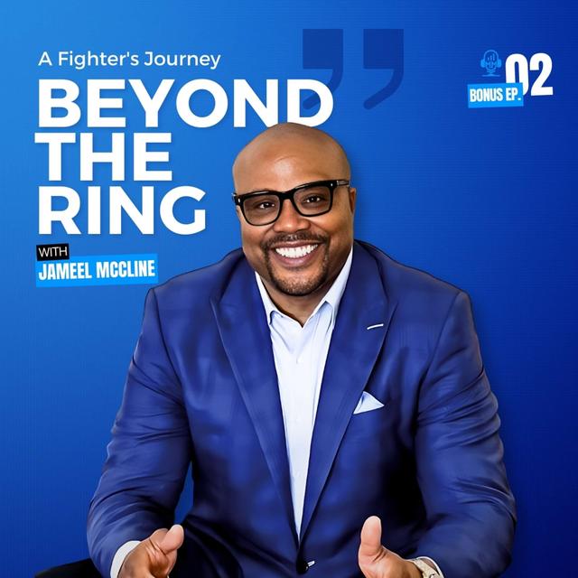 Bonus Episode 2 | Jameel McCline - A Fighter's Journey Beyond the Ring - Mick Unplugged - podcast episode cover