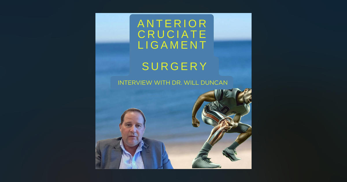 Knee Ligament Injury: Anterior Cruciate Ligament Surgery with Dr. Will ...