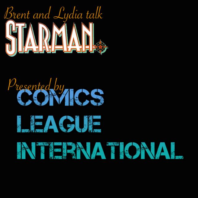Brent & Lydia Talk Starman - podcast cover