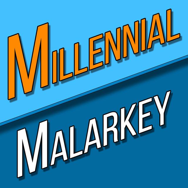 Millennial Malarkey - podcast cover