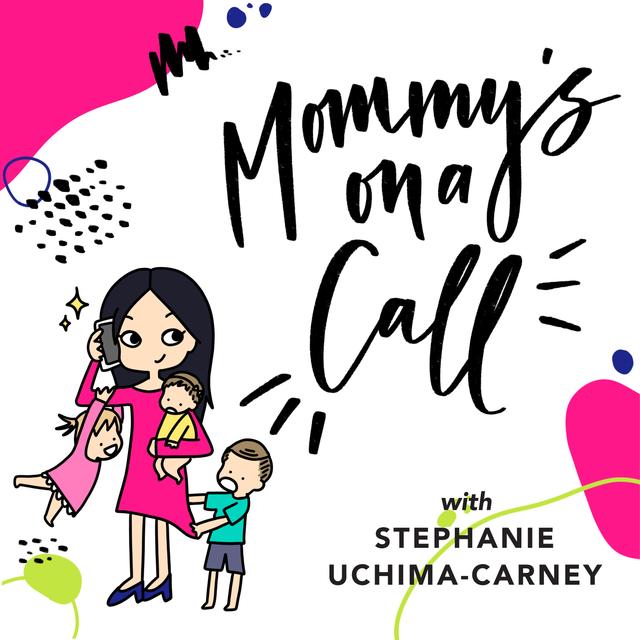 Mommy's on a Call | Holistic Health, Wellness & Mindfulness for Modern Moms, Entrepreneurship, Mindful Parenting - podcast cover