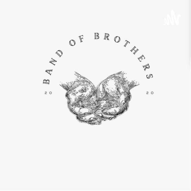 Band of Brothers - podcast cover