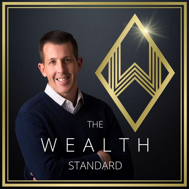 The Wealth Standard – Empowering Individual Financial Independence - podcast cover