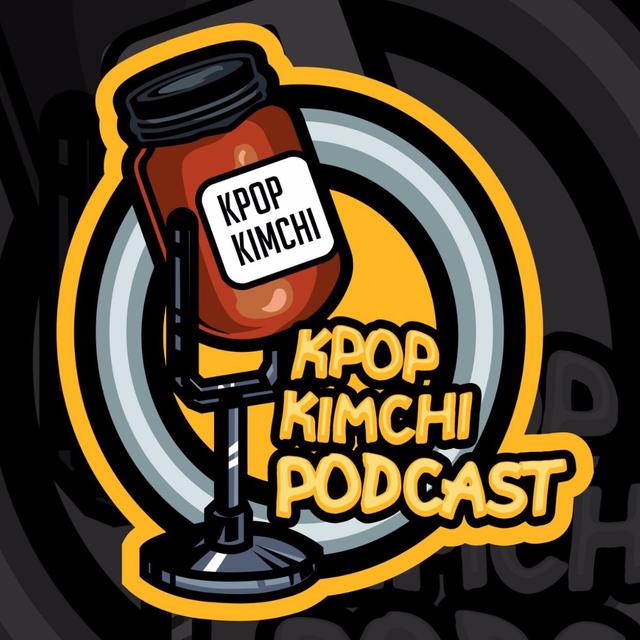 Kpop Kimchi Podcast™️ - podcast cover