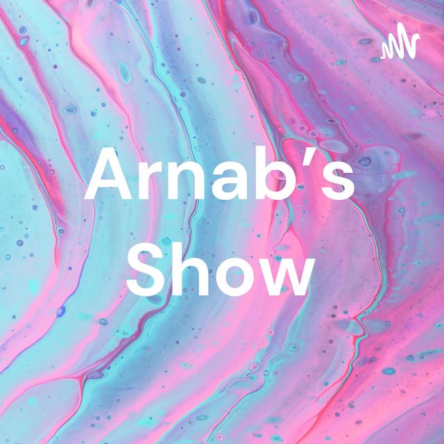 Arnab's Show - podcast cover