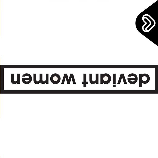 Deviant Women - podcast cover