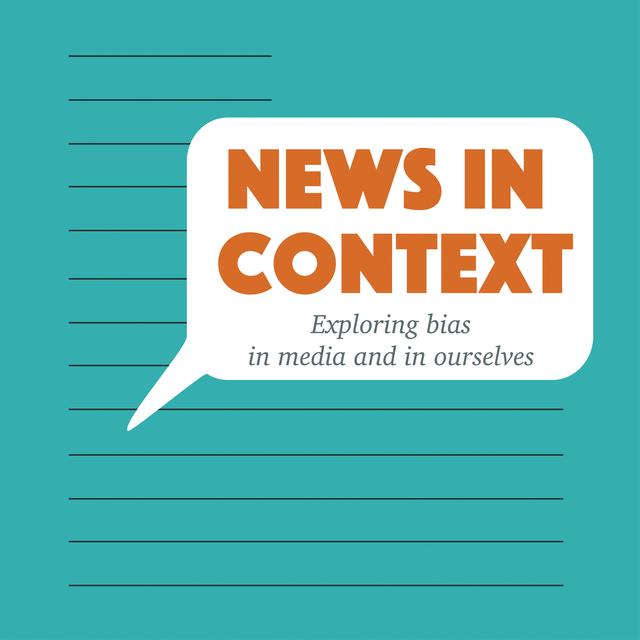 News In Context - podcast cover