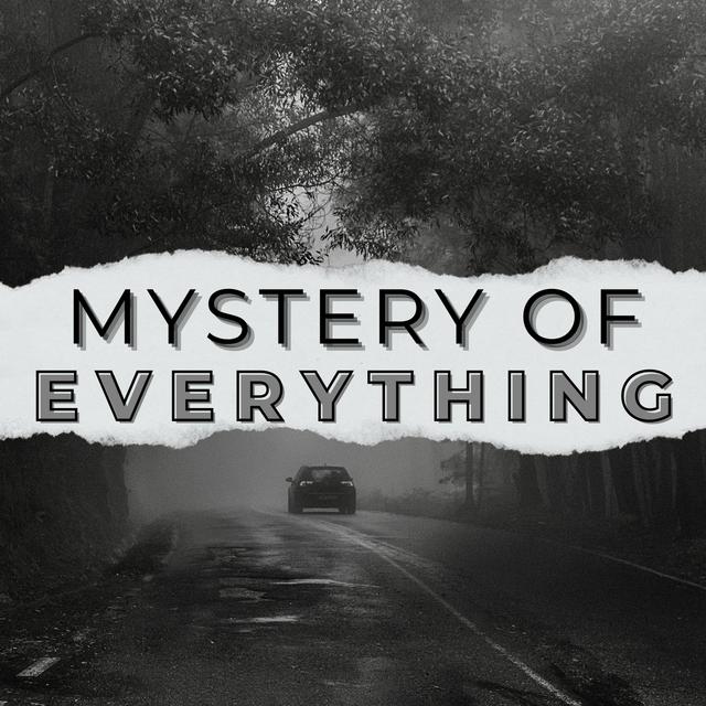 Mystery of Everything - podcast cover