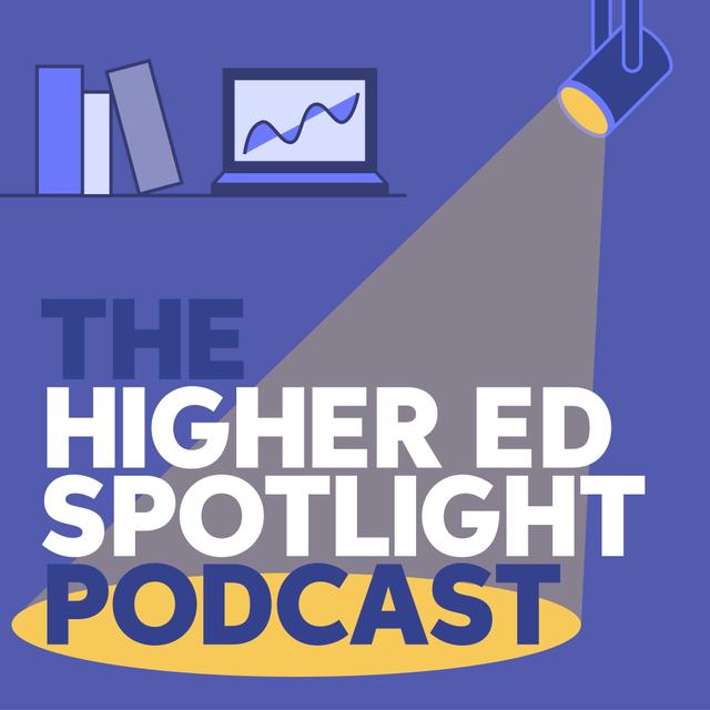 Higher Ed Spotlight - podcast cover
