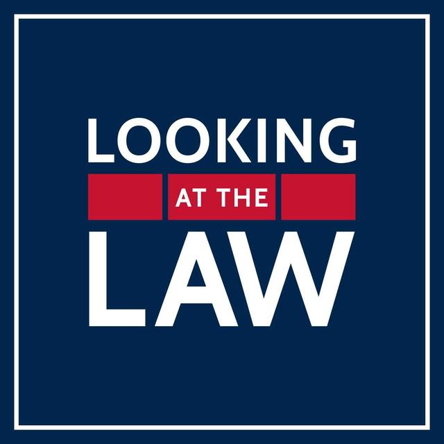 Looking At The Law with Neil Chayet - podcast cover