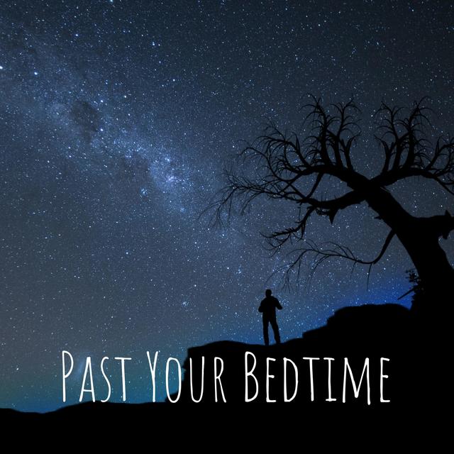 Past Your Bedtime - podcast cover