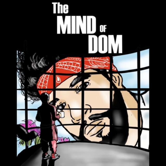 The Mind Of Dom - podcast cover