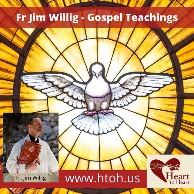 Heart to Heart: Fr. Jim Willig - Gospel Teachings - podcast cover