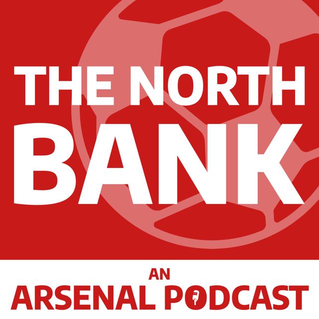 THE NORTH BANK - An Arsenal Podcast - podcast cover