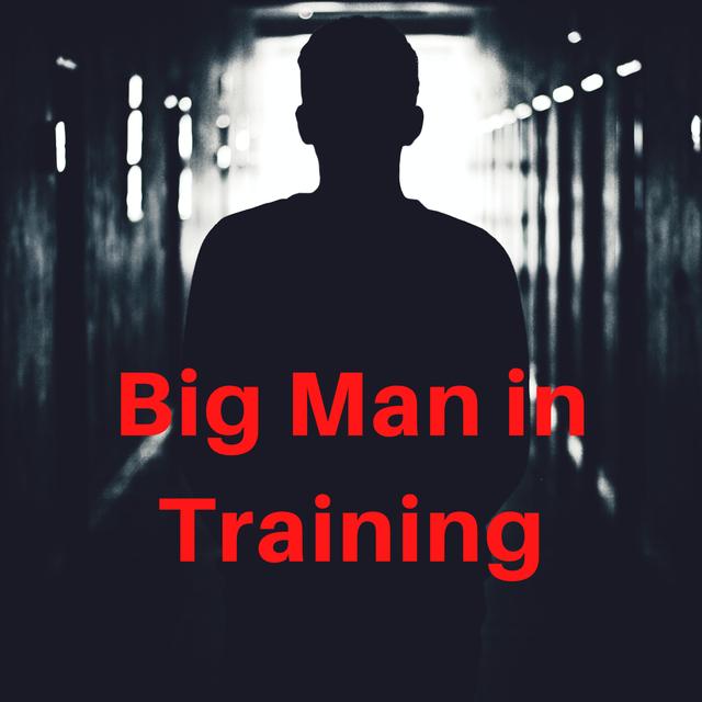 Big Man In Training - podcast cover