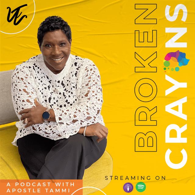 Broken Crayons with Apostle Tammi - podcast cover