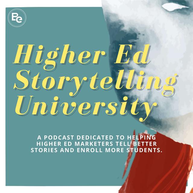 Higher Ed Storytelling University - podcast cover