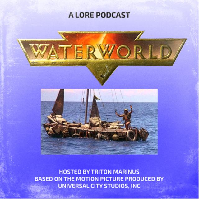 Waterworld Lore Podcast - podcast cover