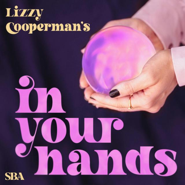 Lizzy Cooperman's In Your Hands - podcast cover