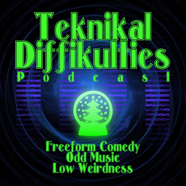 - TEKDIFF (teknikal diffikulties)- - podcast cover