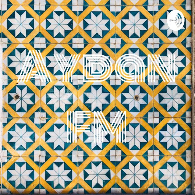 Aydan FM - podcast cover