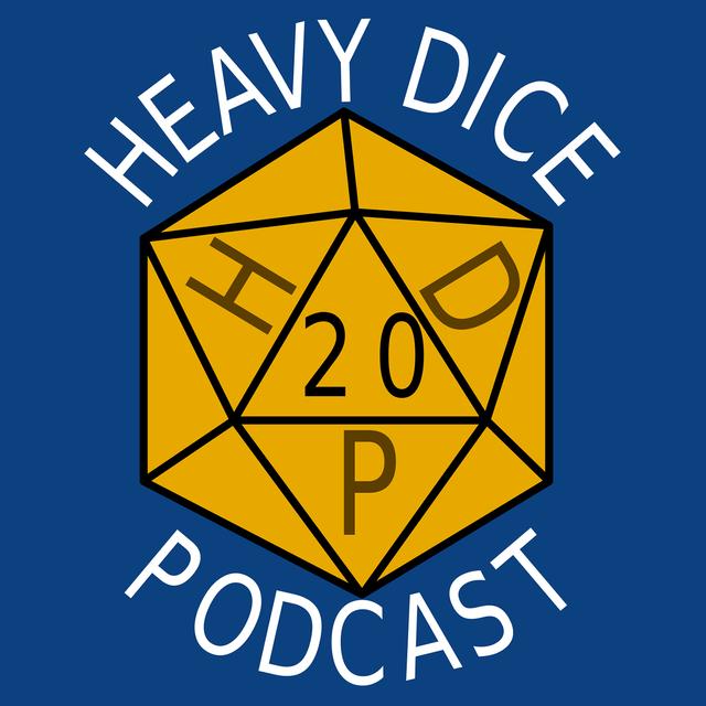 Heavy Dice Podcast - podcast cover